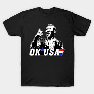 Ok USA Funny Quotes Movie Fans Gift T-Shirt